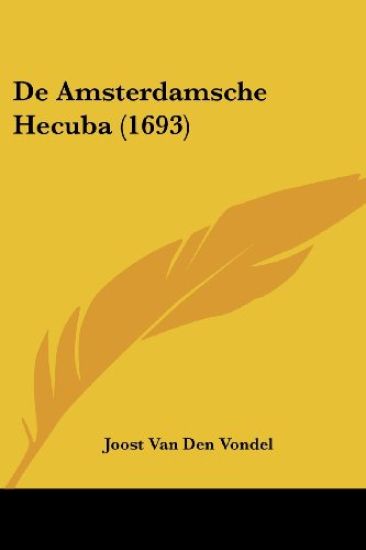 De Amsterdamsche Hecuba (1693)
