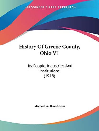 History Of Greene County, Ohio V1