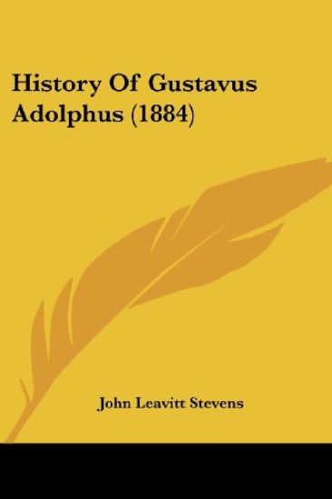 History Of Gustavus Adolphus (1884)