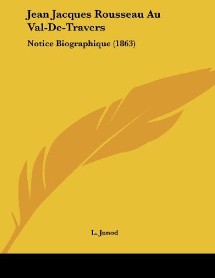 Jean Jacques Rousseau Au Val-De-Travers