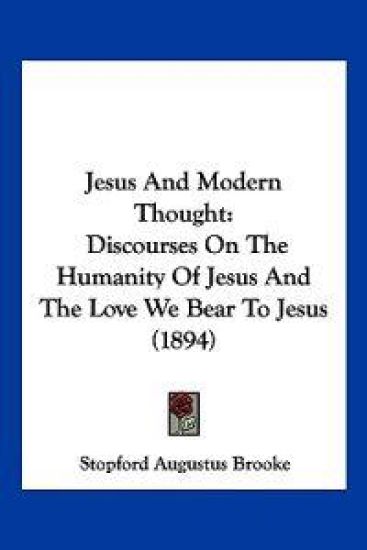 Jesus And Modern Thought