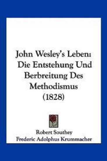 Southey, R: John Wesley's Leben