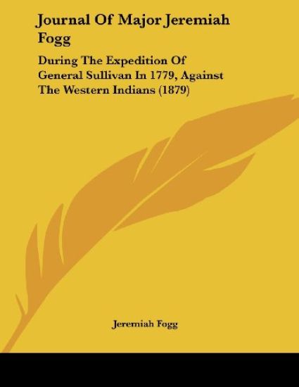 Journal Of Major Jeremiah Fogg