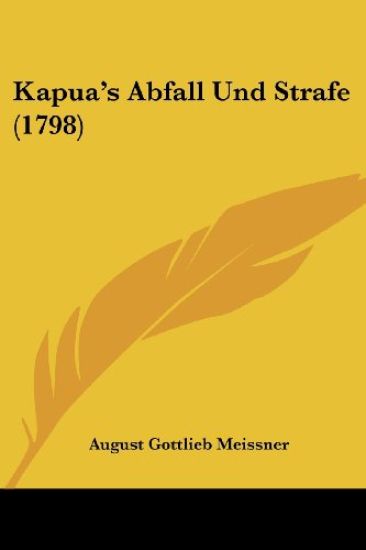 Meissner, A: Kapua's Abfall Und Strafe (1798)