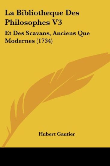 La Bibliotheque Des Philosophes V3