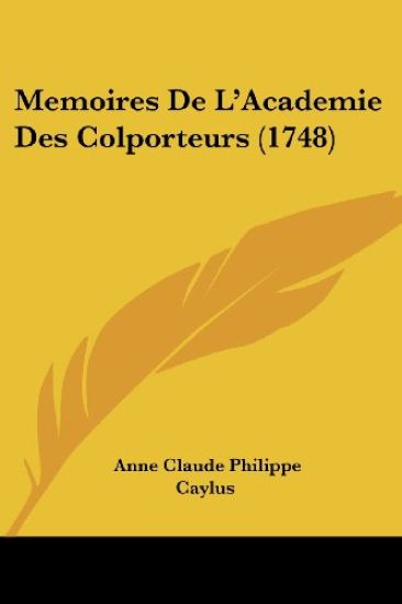 Memoires De L'Academie Des Colporteurs (1748)