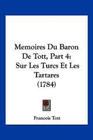Memoires Du Baron De Tott, Part 4
