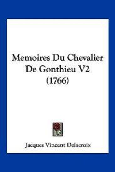 Memoires Du Chevalier De Gonthieu V2 (1766)