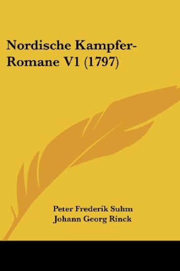 Suhm, P: Nordische Kampfer-Romane V1 (1797)