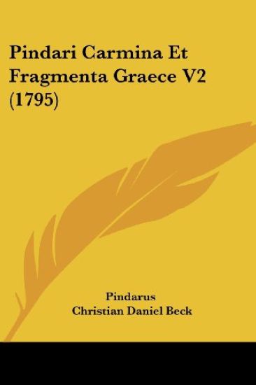 Pindari Carmina Et Fragmenta Graece V2 (1795)