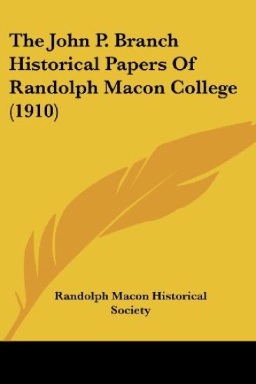 The John P. Branch Historical Papers of Randolph Macon College