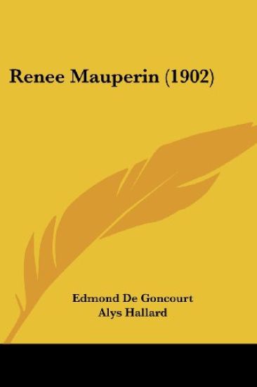 Renee Mauperin (1902)