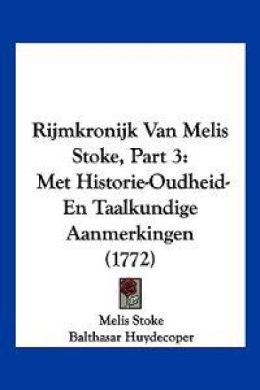 Rijmkronijk Van Melis Stoke, Part 3