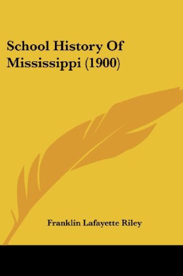 School History Of Mississippi (1900)