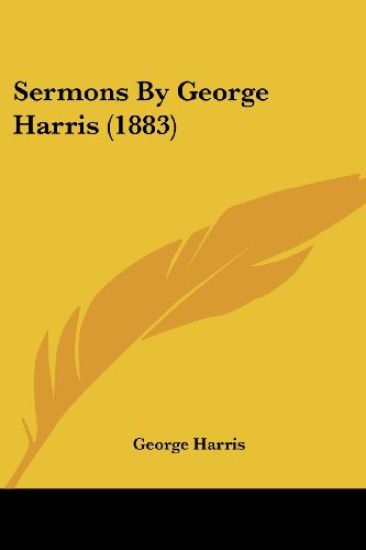 Sermons By George Harris (1883)