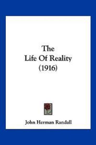 The Life of Reality