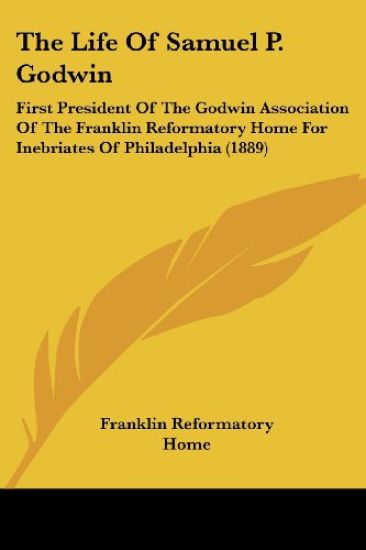 The Life of Samuel P. Godwin