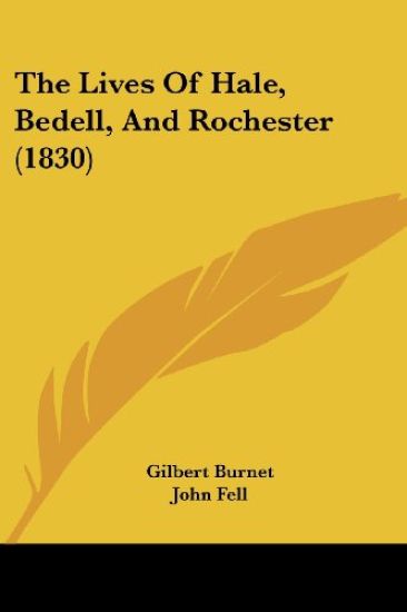 The Lives of Hale, Bedell, and Rochester