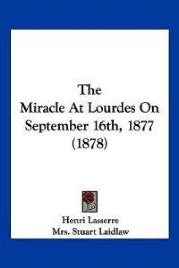 The Miracle At Lourdes On September 16th, 1877 (1878)