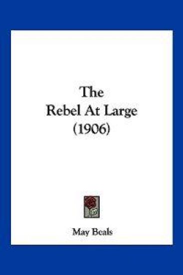 The Rebel At Large (1906)
