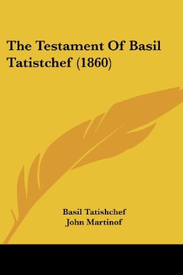 The Testament Of Basil Tatistchef (1860)