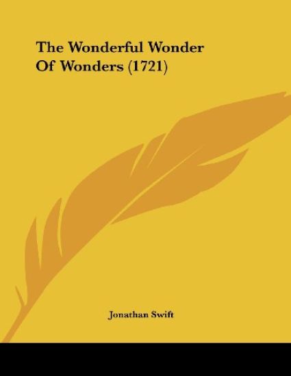 The Wonderful Wonder Of Wonders (1721)