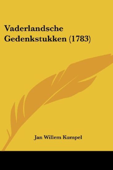 Kumpel, J: Vaderlandsche Gedenkstukken (1783)