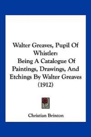 Walter Greaves, Pupil Of Whistler