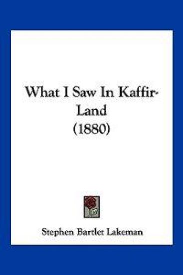 What I Saw In Kaffir-Land (1880)