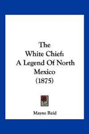 The White Chief