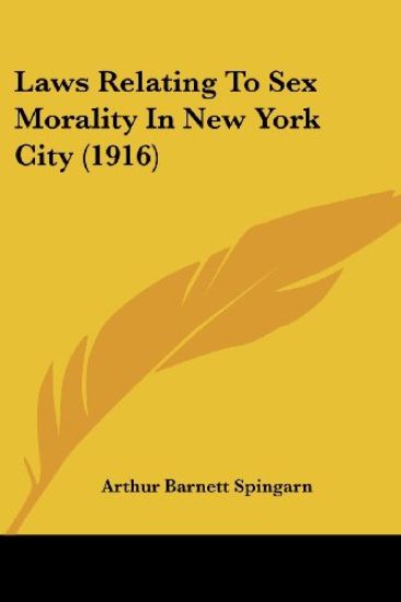 Laws Relating To Sex Morality In New York City (1916)