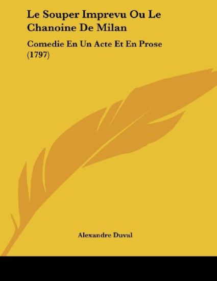 Le Souper Imprevu Ou Le Chanoine De Milan