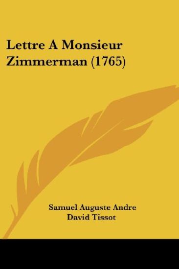 Lettre A Monsieur Zimmerman (1765)