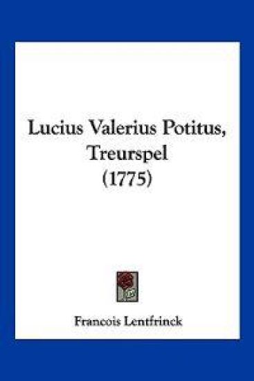Lucius Valerius Potitus, Treurspel (1775)