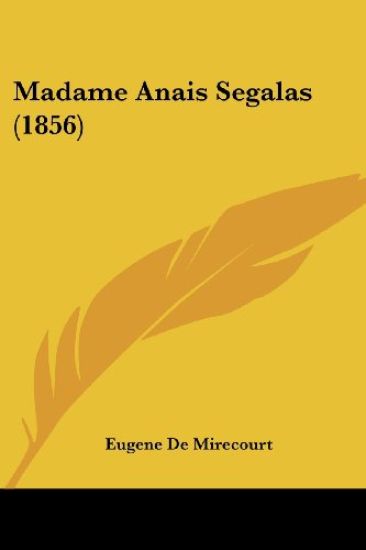 Madame Anais Segalas (1856)