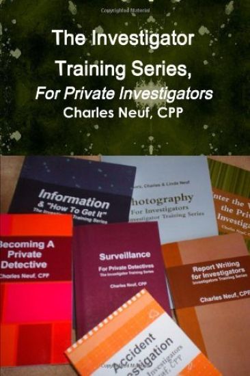 The Investigator Training Series, For Private Investigators