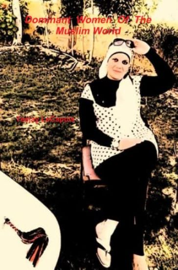 Dominant Women Of The Muslim World