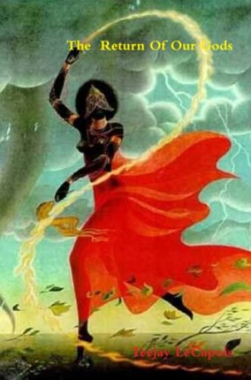 The Return Of Our Gods