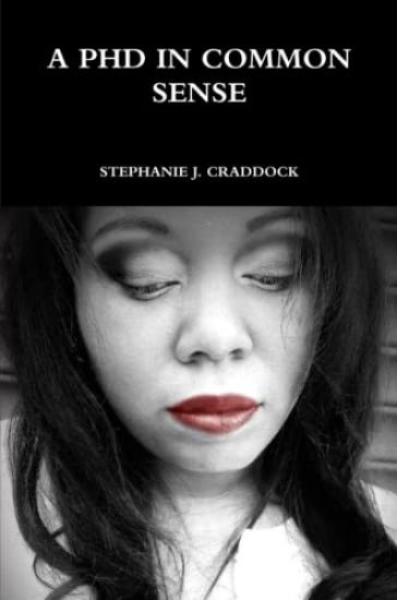 A Phd in Common Sense