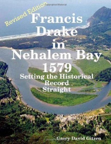 Francis Drake in Nehalem Bay Revised Editon