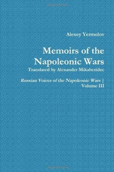 Alexey Yermolov's Memoirs