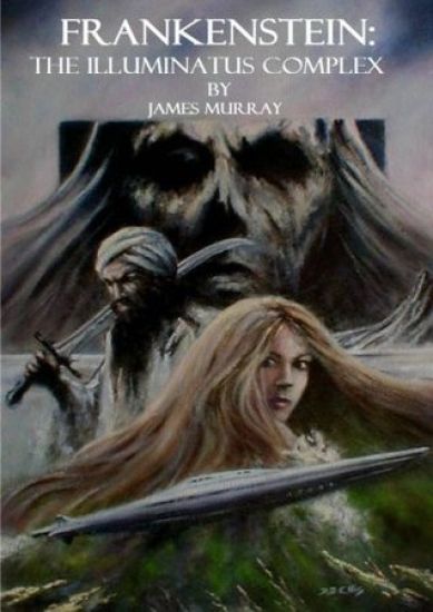 Frankenstein: The Illuminatus Complex