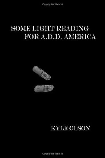 Some Light Reading for A.D.D. America