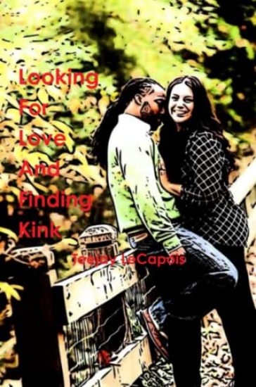 Looking For Love And Finding Kink