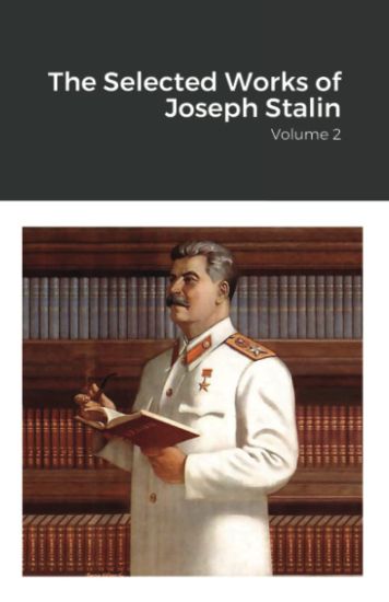 The Selected Works of Joseph Stalin