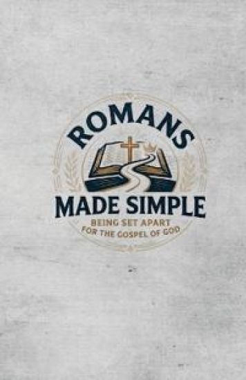 Romans Made Simple