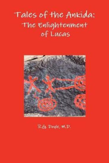 Tales of the Ankida: The Enlightenment of Lucas