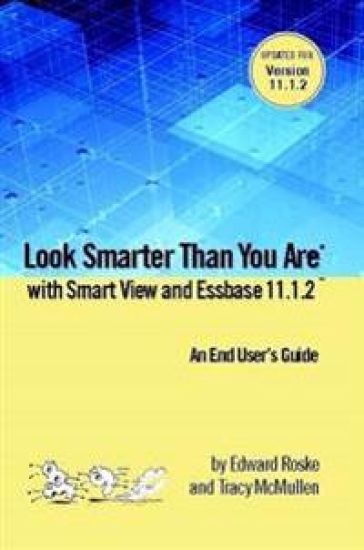 Look Smarter Than You are with Smart View 11.1.2