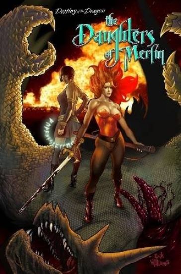 Destiny of the Dragon : The Daughters of Merlin Graphic Novel
