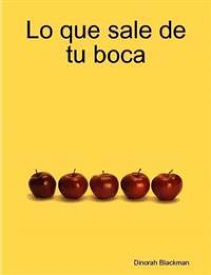 Lo Que Sale De Tu Boca